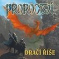 Proroctvo - dračia ríša